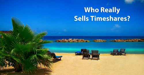 Read more about the article Who Really Sells Timeshares?